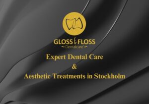 Gloss & Floss Dental Care logo with the text "Expert Dental Care & Aesthetic Treatments in Stockholm" on a sleek black background.